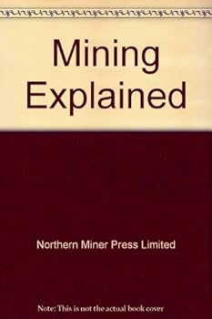 Hardcover Mining Explained Book
