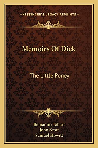 Memoirs Of Dick: The Little Poney