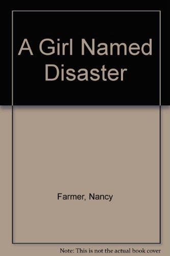 Girl Named Disaster 0606134301 Book Cover