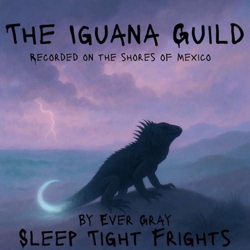 {Episode 38} The Iguana Guild cover art