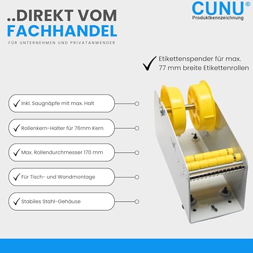 CUNU - Etikettenspender manuell für max. 77mm breite Etikettenrollen für Tisch- und Wandmontage - Spender für Etiketten, Label und Rollenetiketten für die manuelle Handentnahme inkl. Rollenkern-Halter