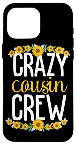 Diseño de girasoles Crazy Cousin Crew para primo Carcasa para iPhone 16 Pro Max