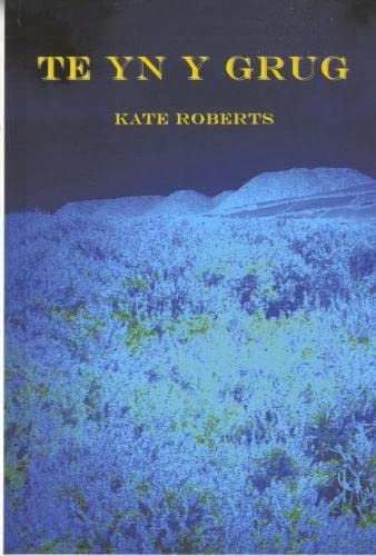 Te Yn Y Grug (Welsh Edition)