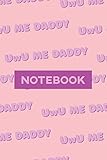  Notebook: UwU Me Daddy Cute Purple Pink Typography Meme
