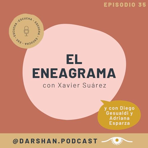 El Eneagrama, con Xavier Su&aacute;rez Podcast Por  arte de portada