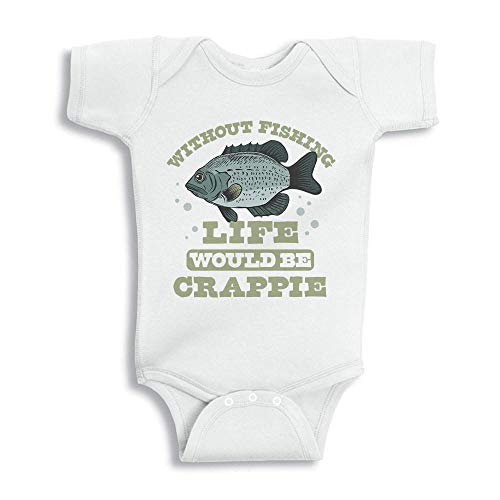 TATY Kids Without Fishing Life Would Be Crappie Baby Infant Bodysuit
