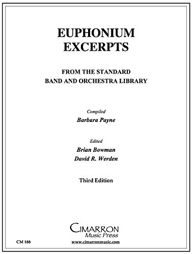 Euphonium Excerpts from the Standard Band and Orchestral Library