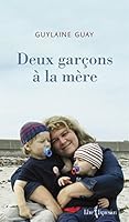 Deux garçons à la mère 2764810784 Book Cover