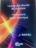 BELTRAN J. - La Pequeña Tecnica del Flautista para Flauta