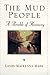 The Mud People: A Parable of Recovery