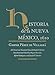Historia de la Nueva Mexico, 1610: A Critical and Annotated Spanish/English Edition (Paso Por Aqui Series on the Nuevomexicano Literary Heritage) (English and Spanish Edition)