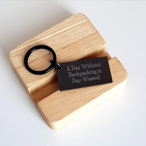 Backpacking Gifts for Him - A Day Without Backpacking Is Day Wasted Keychain, Christmas Unique Gift for Backpacking Lovers - Unique Stainless Steel Keychain with Engraved Message, 1.57 x 0.87 inches2
