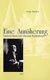 Friedrich Mann oder Christian Buddenbrook: Eine Annäherung - Sonja Matthes 