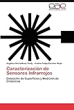 Caracterización de Sensores Infrarrojos: Detección de Superficies y Medición de Distancias