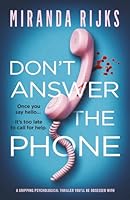 Don't Answer the Phone: a gripping psychological thriller you'll be obsessed with 1837567166 Book Cover