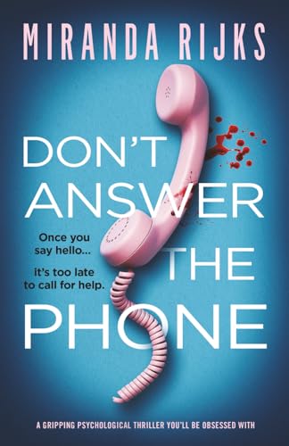 Don't Answer the Phone: a gripping psychological thriller you'll be obsessed with
