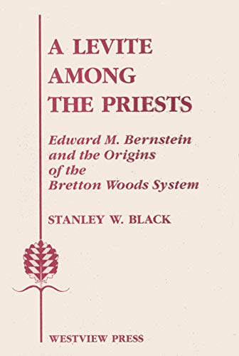 A Levite Among The Priests: Edward M. Bernstein... 0813312353 Book Cover