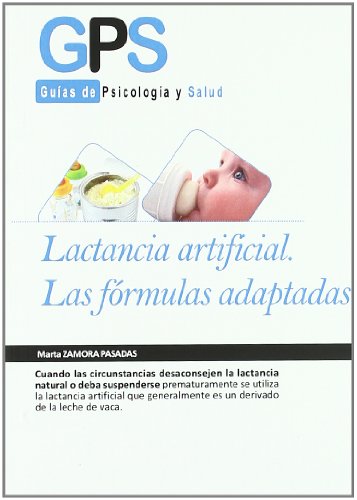 Portada de Lactancia artificial. Las fórmulas adaptadas