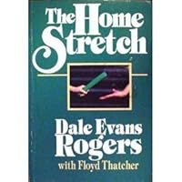 The Home Stretch 0849903440 Book Cover