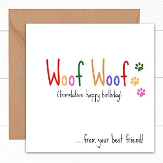 Funny Birthday Card From The Dog | Cards From Doggy Pup Puppy Fur Baby Pet | For Dad Mum Husband Wife | To Him Her Man Woman Mummy Daddy Sister Brother Cat | Cute Lovers Sausage Gifts Presents | 15cm