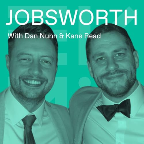JobsWorth - Dan Nunn & Kane Read - When It&rsquo;s Not the Job&hellip; It&rsquo;s the Environment