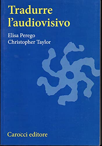 Tradurre l'audiovisivo