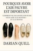 Pourquoi avoir l’air pauvre est important: Comment ne pas avoir l’air riche vous aide à le devenir… et à le rester (French Edition) B0F5P2XLTZ Book Cover