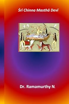 Paperback ?ri Chinna Mastha Devi: Sixth of Dasha Maha Vidya Book