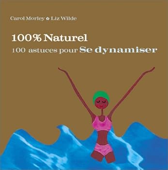 Paperback 100 astuces pour se dynamiser [French] Book