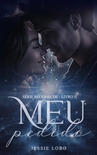 Meu Pedido (Série Recomeços Livro 2)