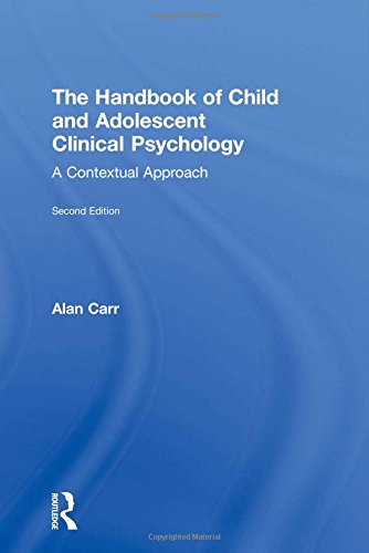 The Handbook of Child and Adolescent Clinical Psychology: A Contextual ...