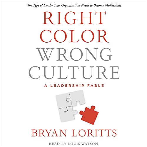 Right Color, Wrong Culture by Bryan Loritts episode artwork
