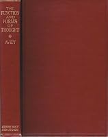 The Function and Forms of Thought: An Elementary text in Methodology B000P18QRI Book Cover