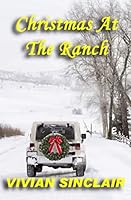 Christmas At The Ranch (White Christmas Dream) 1697923356 Book Cover