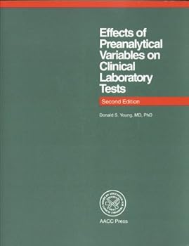 Paperback Effects of Preanalytical Variables on Clinical Laboratory Tests (Effect Series , Vol 3) Book