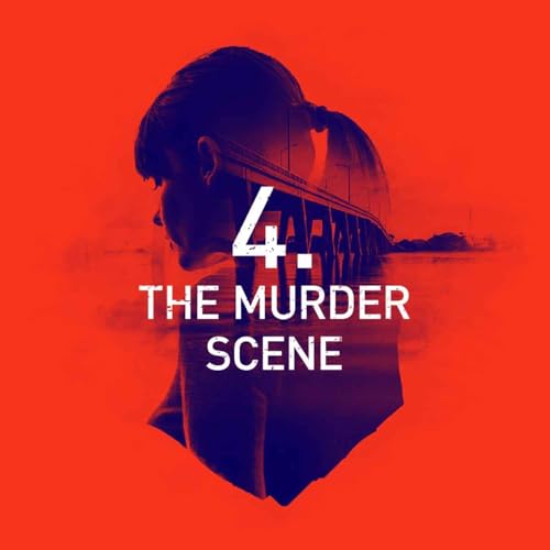 Episode 4: The Murder Scene