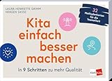 Kita einfach besser machen: In 9 Schritten zu mehr Qualität. 32 Methodenkarten für die Teamarbeit: 2