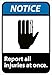 NMC NGA11RB, Sign"Notice - Report All Injurie." (Pack of 25 pcs)