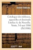  Catalogue des tableaux, aquarelles et dessins, armes de guerre, coiffures militaires