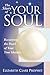 The Story of Your Soul: Recovering the Pearl of Your True Identity - Practical Spirituality Series