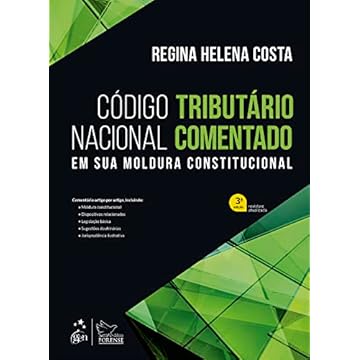 Capa do livro Código Tributário Nacional Comentado - Em sua Moldura Constitucional