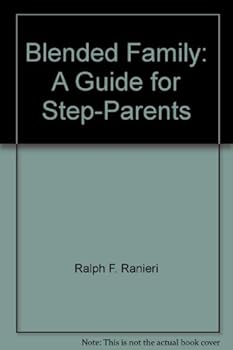 Paperback The Blended Family: A Guide for Stepparents Book