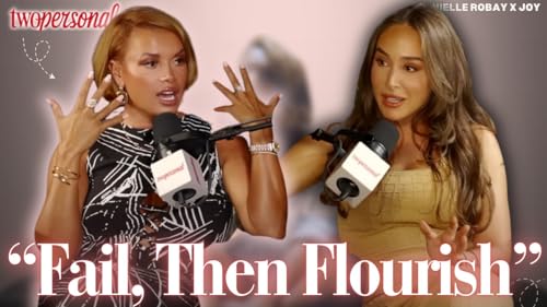 『Navigating the Hustle, Finding Success | Danielle Robay x Joy Taylor』のカバーアート