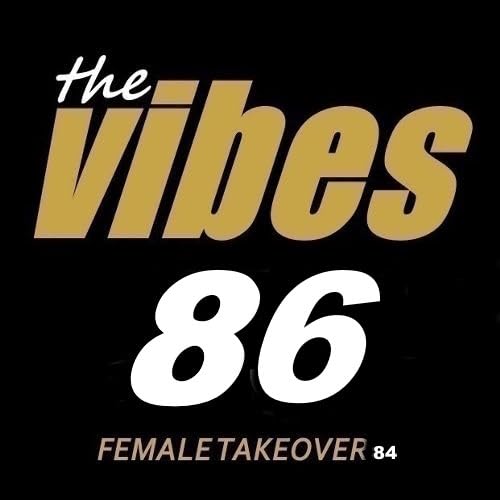 Episode 80: Neo2soul Playlist The Vibes 86 (Female Takeover Pt 84)
