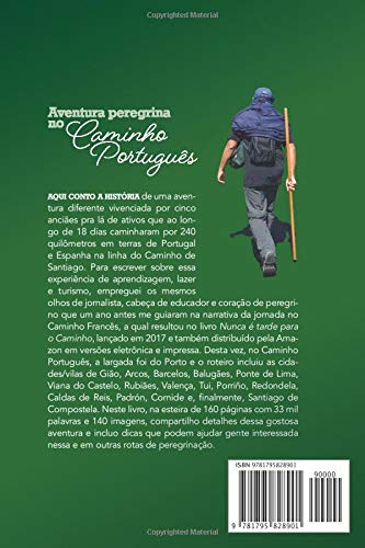 Aventura peregrina no Caminho Português (Portuguese Edition)