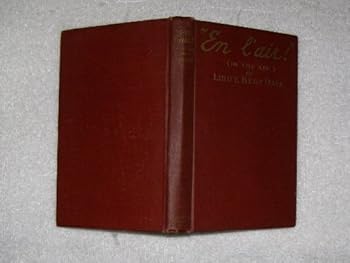 Hardcover "En l'air!" (In the Air) Three Years on and Above Three Fronts Book