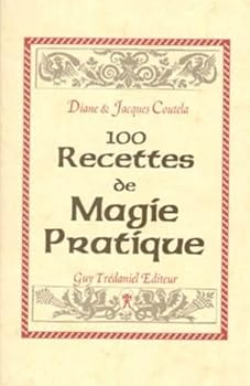Paperback 100 recettes de magie pratique [French] Book