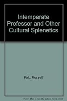 The Intemperate Professor and Other Cultural Splenetics 0893851264 Book Cover