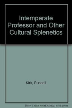 Paperback Intemperate Professor and Other Cultural Splenetics Book