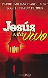 Jesís está vivo